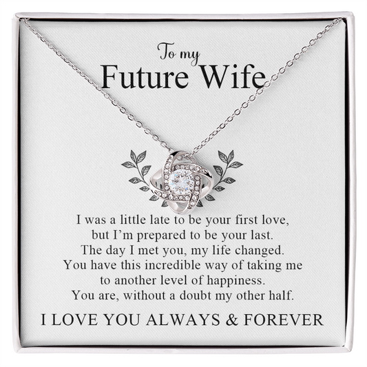 Unbreakable Bond | Love Knot Necklace Gift for Future Wife