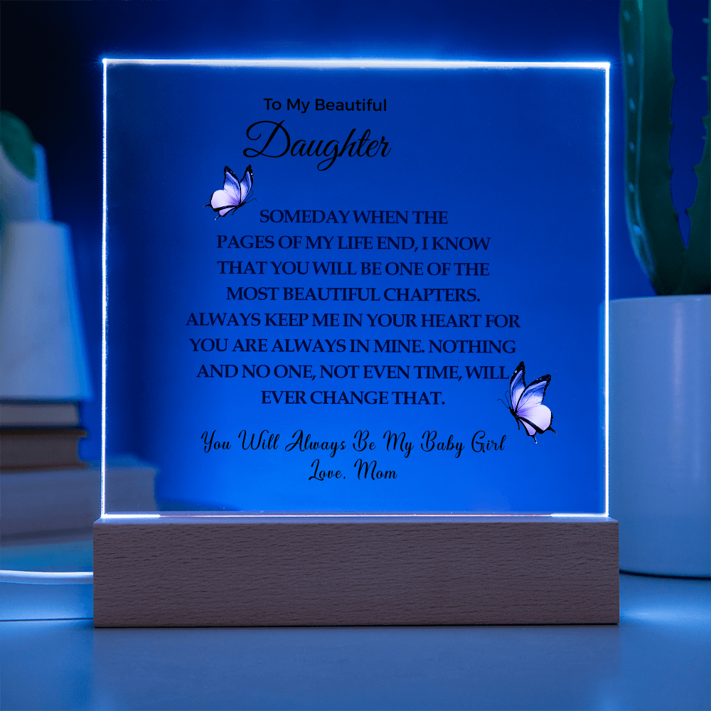 To My Beautiful Daughter | Acrylic Square Plaque