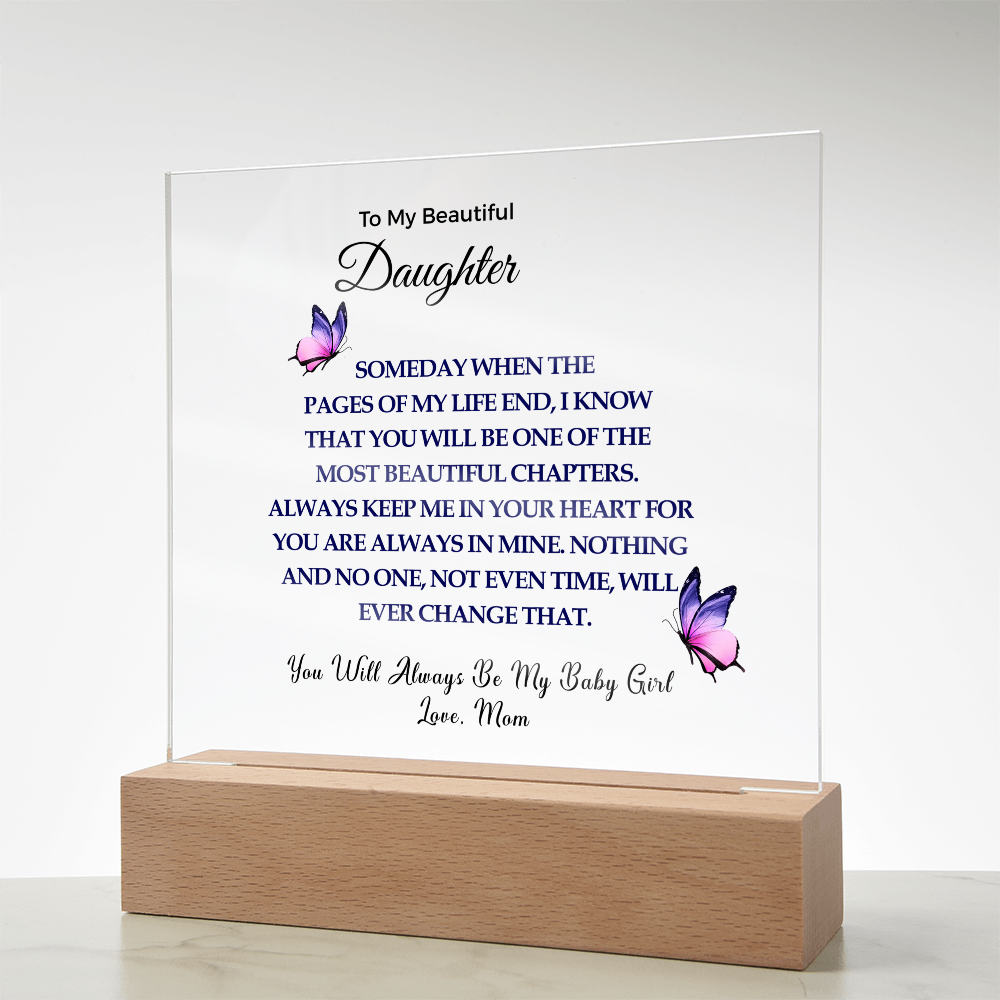 To My Beautiful Daughter | Acrylic Square Plaque