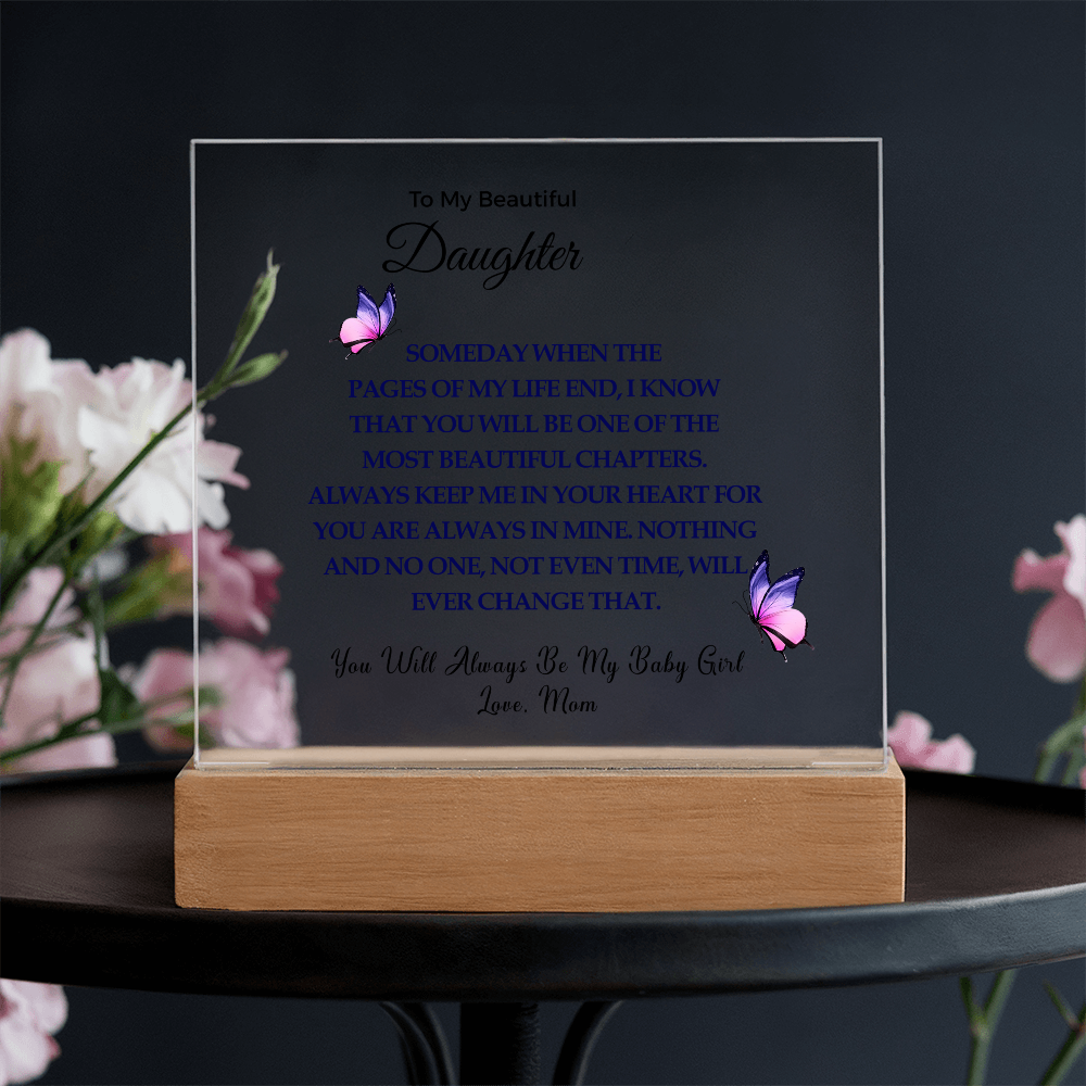 To My Beautiful Daughter | Acrylic Square Plaque